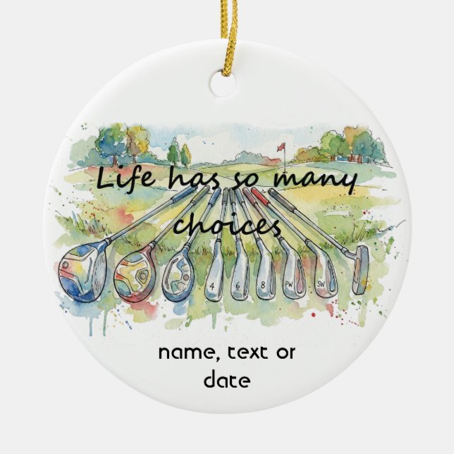 Fun Humor Golf Golfing Quote Life Choices Julgransprydnad Keramik (Framsidan)