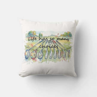 Fun Humor Golf Golfing Quote Life Choices Kudde