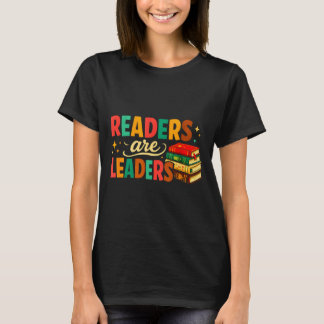Fun inspiring readers are leaders book lovers t shirt