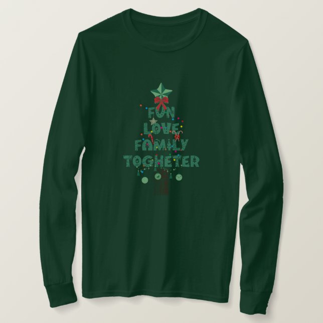 Fun Love Family Together Christmas Tree T Shirt (Design framsida)