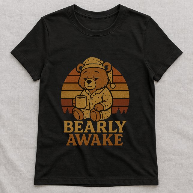 Fun Morning Bear Coffee Tee; Bearly Awake Graphic T Shirt (Skapare uppladdad)