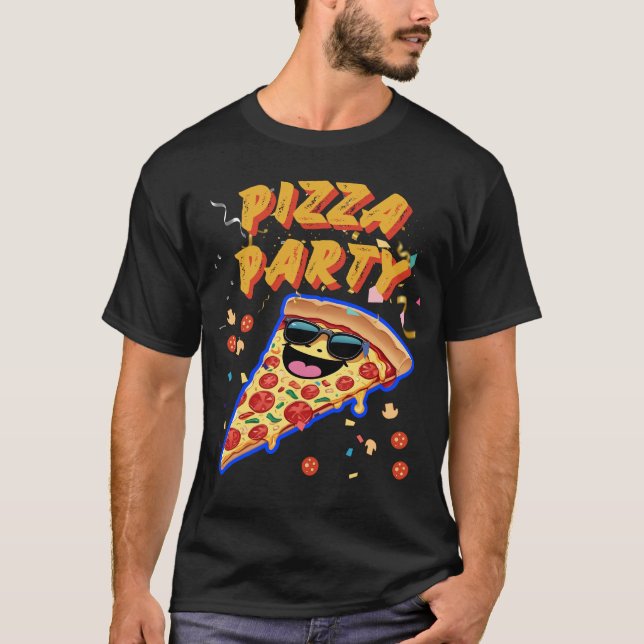 Fun Pizza Party T Shirt (Framsida)