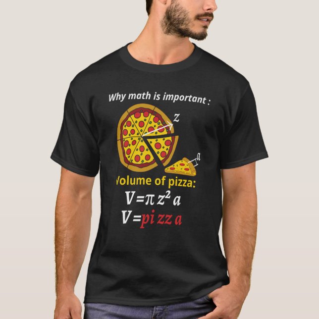 Fun pizza pi pi day pi joke math mathematics calcu t shirt (Framsida)