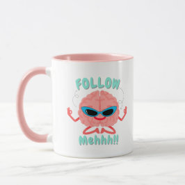 Fun Quote Mug Mugg
