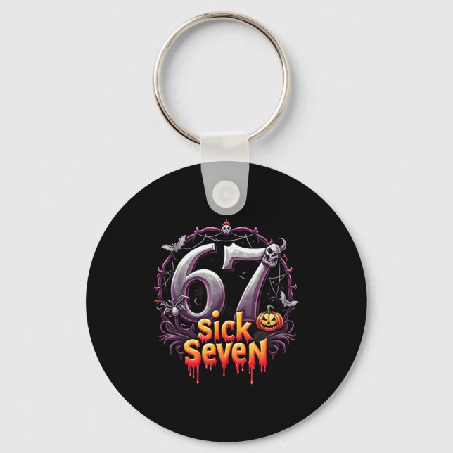 Fun Six Seven 6 7 Meme Design Fun Sick Seven Hallo Nyckelring (Framsida)