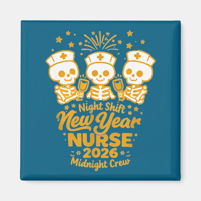 Fun Skeleton Er Icu Nurse Night Shift Crew New Yea Magnet (Framsidan)