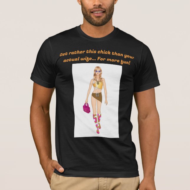 Fun style get rather this chick t shirt (Framsida)