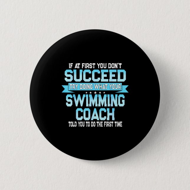 Fun Swimming Coach Meme - Funny Swimmer Saying  Knapp (Framsida)