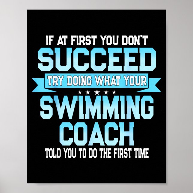 Fun Swimming Coach Meme - Funny Swimmer Saying  Poster (Framsidan)
