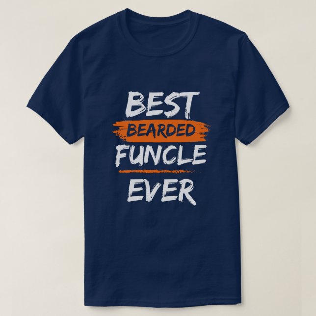 FUNCLE är den bästa skäggiga trubben någonsin roli T Shirt (Design framsida)