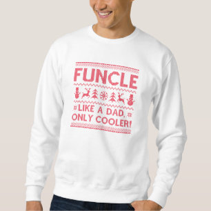 Funcle as a Pappa Only Cooler Lång Ärmad Tröja