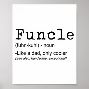 Funcle Definition Funny Joke Gift for farbror_1 Poster