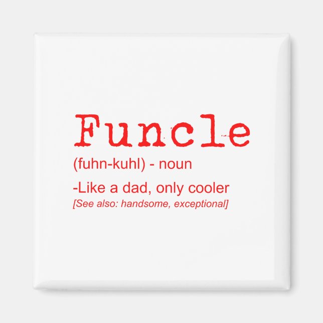 Funcle Definition Funny Joke Gift for farbror_2 Magnet (Framsidan)