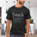 Funcle farbror Funny Definition Quote T Shirt<br><div class="desc">Anpassa till din speciella,  favoritfunktion eller morbror för att skapa en unik roligt. Ett perfekt sätt att visa honom hur fantastisk han är varje dag. Designad av Thisisnotme©</div>