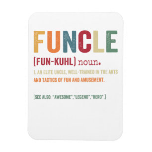 Funcle Funny farbror Definition, Fantastisk Legend Magnet