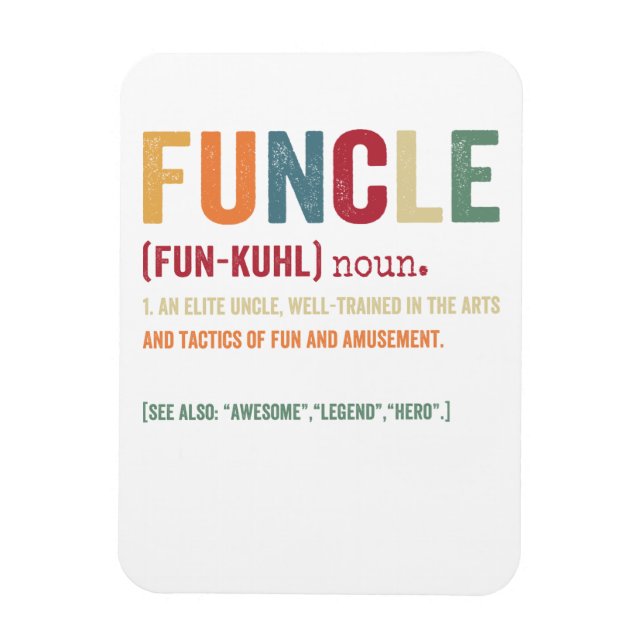 Funcle Funny farbror Definition, Fantastisk Legend Magnet (Vertikal)