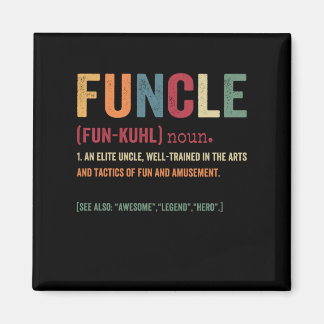 Funcle Funny farbror Definition, Fantastisk Legend Magnet