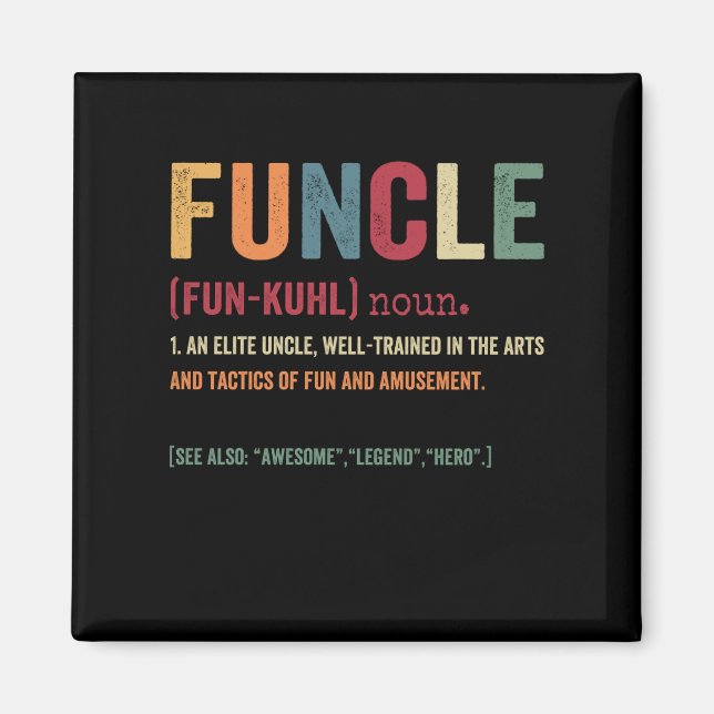 Funcle Funny farbror Definition, Fantastisk Legend Magnet (Framsidan)