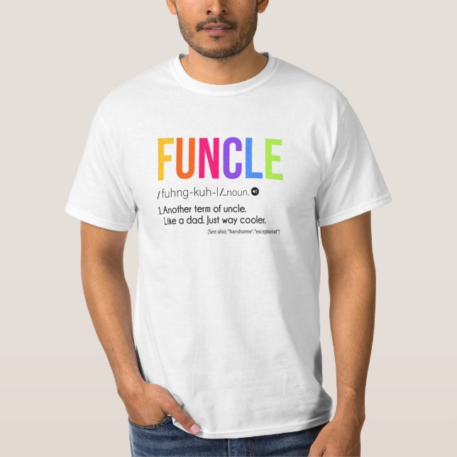 Funcle som en pappa-färskare... t shirt (Framsida)