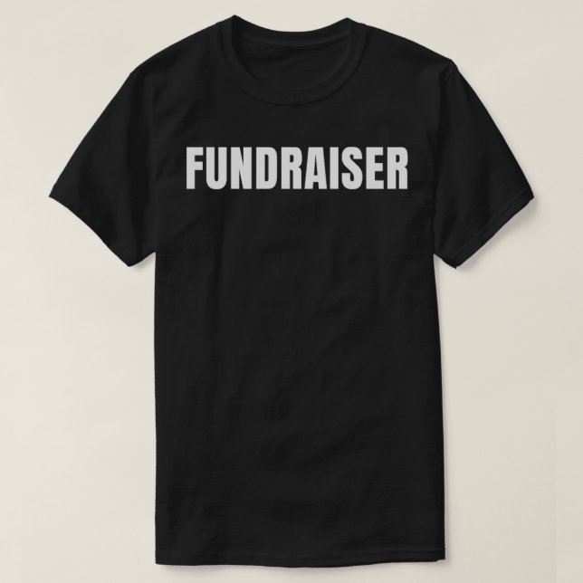 Fundraiser Funny Yrke Yrke Birthday Gif T Shirt (Design framsida)