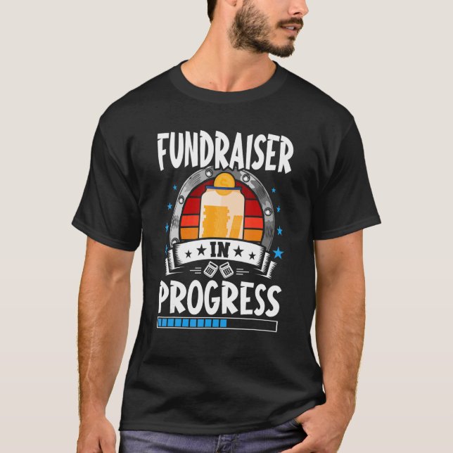 Fundraiser In Progress Trainee Student T Shirt (Framsida)