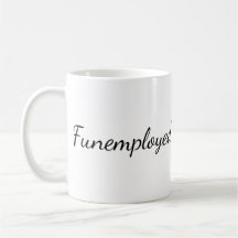 Funemployed kaffemugg
