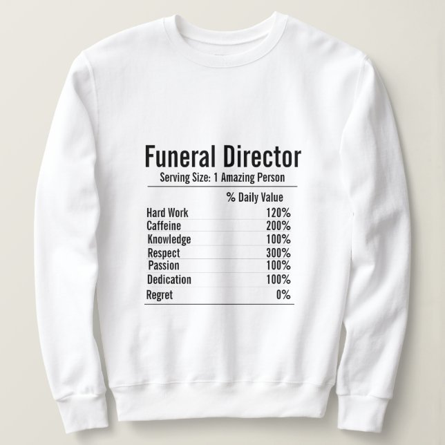Funeral Director Gift, Nutrition Facts T Shirt (Design framsida)
