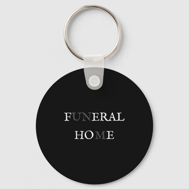 Funeral Home Feral Cute Ss Cute Ss Funny Sarcasm W Nyckelring (Framsida)