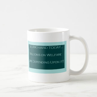 Fungera den hårda todayen, MillionsOn välfärd Kaffemugg