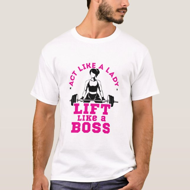 Fungera som en Dam-Hiss som en Chef Fitness Motiva T Shirt (Framsida)
