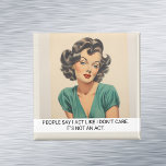 Fungera som jag inte bryr mig om Retro 50s som säg Magnet<br><div class="desc">Den här designen har skapats genom digital grafik. Det kan vara personlig i området att tillhandahålla eller anpassa genom att klicka för att anpassa ytterligare alternativ och ändra namn, initialer eller ord. Du kan också ändra texten färg och stil eller ta bort texten för en bilddesign. Kontakta mig på colorflowcreations@gmail.com...</div>