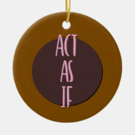 Fungera som om Recovery Slogan Ornament