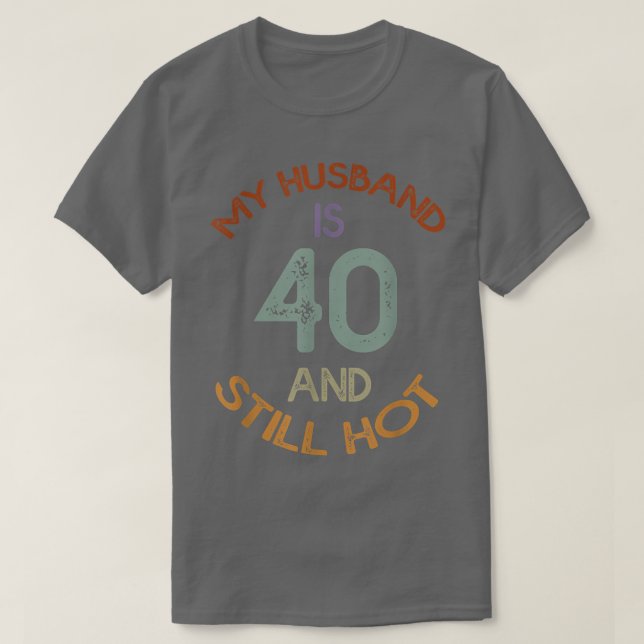 Fungerande 40-dagarskonstruktion min Make är 40 oc T Shirt (Design framsida)