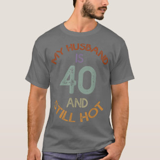 Fungerande 40-dagarskonstruktion min Make är 40 oc T Shirt