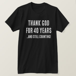 Fungerande 40:e födelsedagen: Den kristna Religiös T Shirt