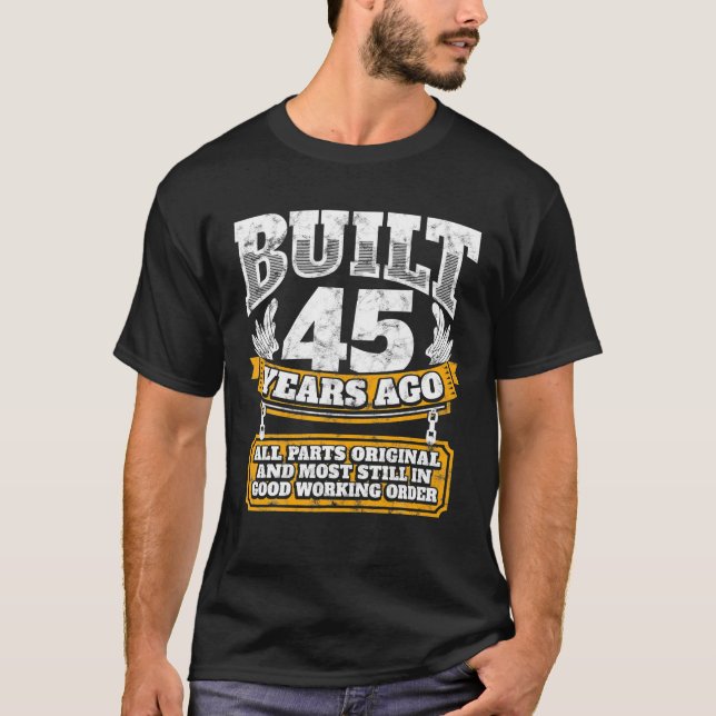 Fungerande 45:e födelsedagen B-dagen - gåva 45 år T Shirt (Framsida)