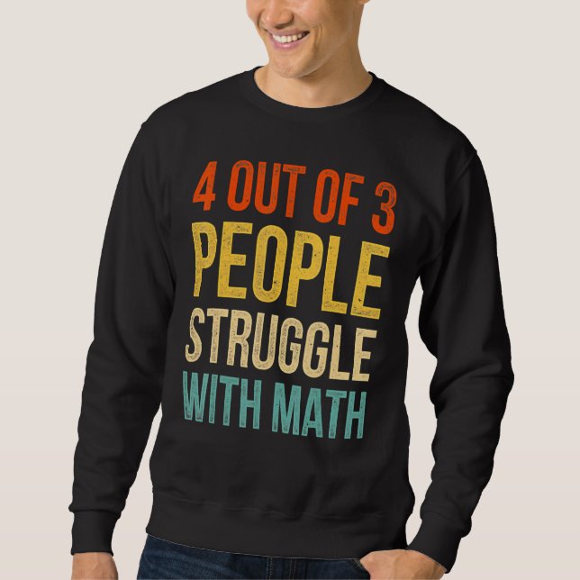Fungerande 4 av 3 personer kämpar med matematiklär lång ärmad tröja (Framsida)