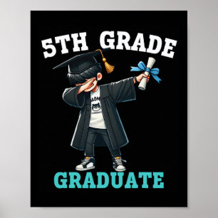 Fungerande 5:e boys Studenten Grad Dabbing Cl of K Poster
