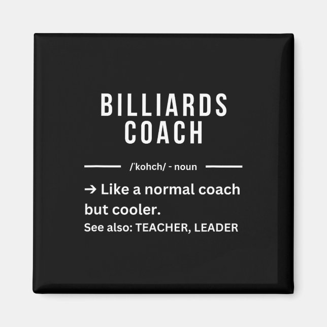 Fungerande Coola Billiards Coach Quote Magnet (Framsidan)