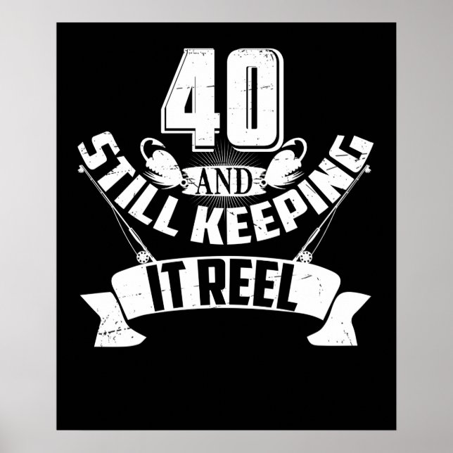 Fungerande fiske 40:e födelsedag fiskare 40 år poster (Framsidan)