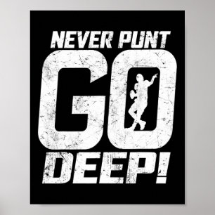 Fungerande fotboll, kvarterback, aldrig Punt Go De Poster