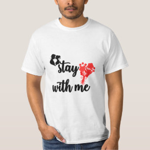 "Fungerande sommartid: "Stanna hos mig" grafik" T Shirt