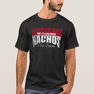 Fungerar men Kärlek Nachos & Ice Cream Hi T Shirt