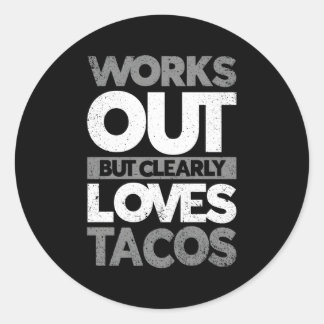 Fungerar men Kärlek Tacos Gym Workout Runt Klistermärke