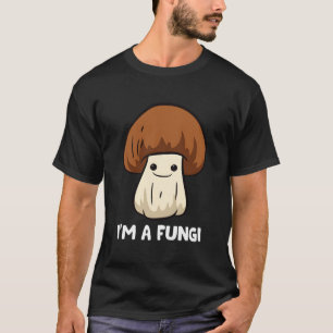 Fungi Mushroom Mycology Mushroom Jag är en Roligt  T Shirt