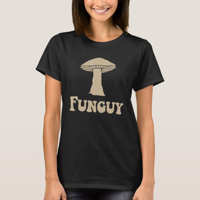 Fungi Roligt Guy Mushroom T Shirt (Framsida)