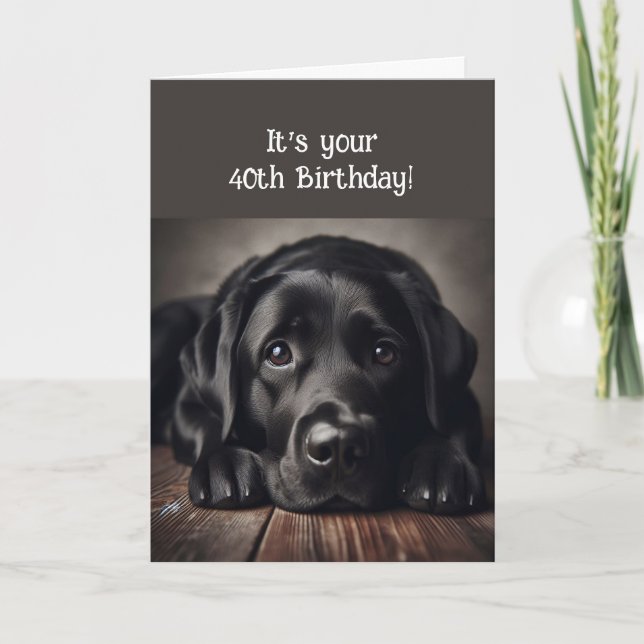 Fungny 40-årsdag, Labrador Retriever Kort (Framsida)