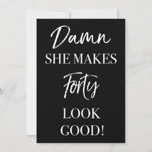 Fungny 40:e födelsedagen Party Inbjudningar