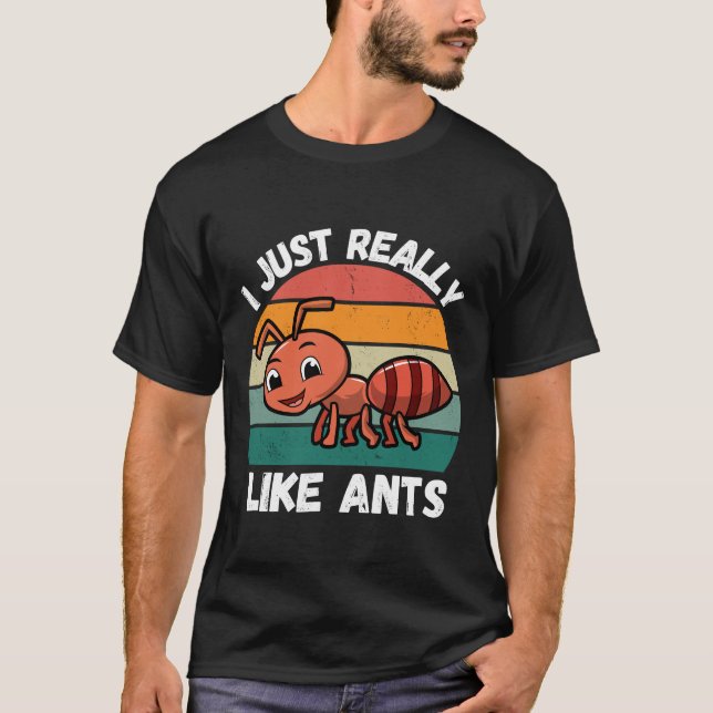 Fungny Ant... verkligen som myrt T Shirt (Framsida)