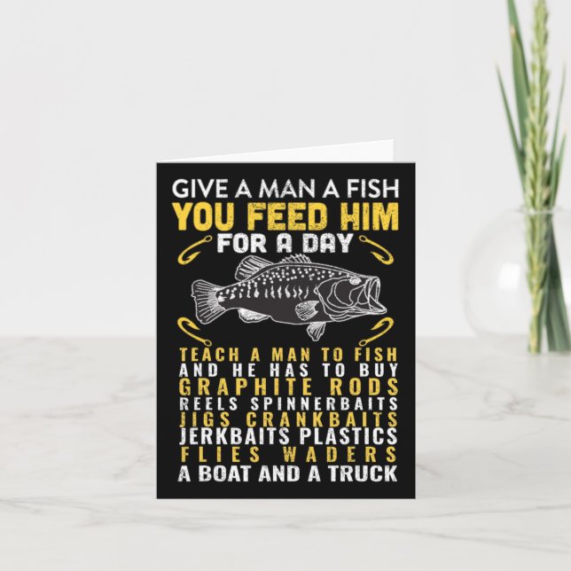 Fungny Ge A Man A Fish Fisherman Quote Fishing Lo Kort (Framsida)